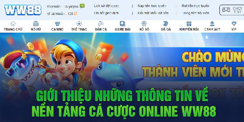 Giới Thiệu WW88 9 gioi-thieu-nhung-thong-tin-ve-nen-tang-ca-cuoc-online-ww88